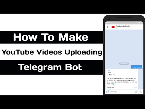 How To Make Telegram Bot For YouTube Videos Uploading