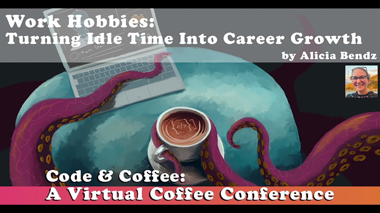 Work Hobbies: Turning Idle Time Into Career Growth by Alicia Bendz