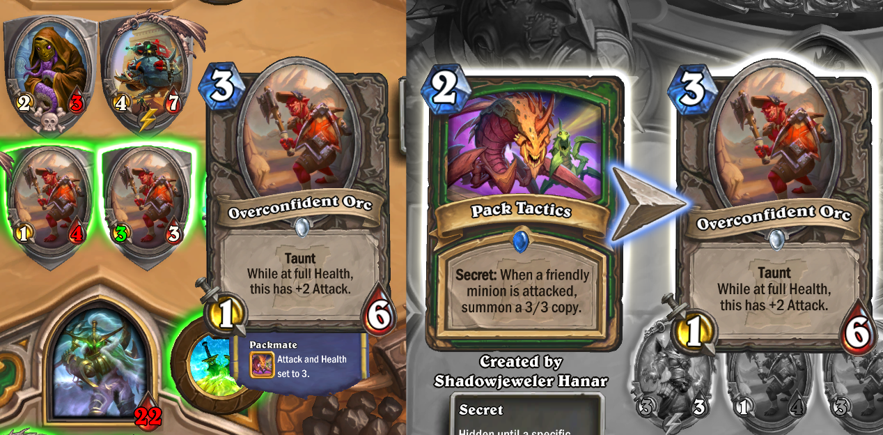 An Overconfident Orc copied by Pack Tactics is a 3/3.