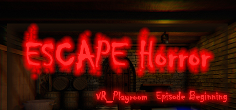 VR_PlayRoom : Episode Beginning (Escape Room - Horror)