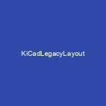 KiCad Legacy Layout