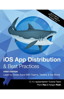 Book cover of IOS App Distribution & Best Practices (First Edition)