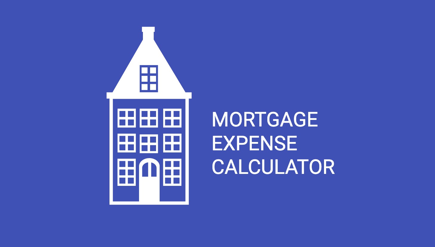 Mortgage Expense Calculator