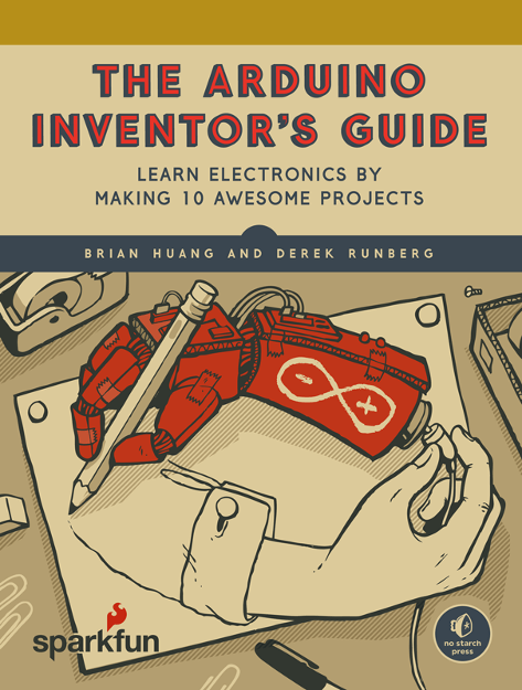 SparkFun Arduino Inventor's Guide