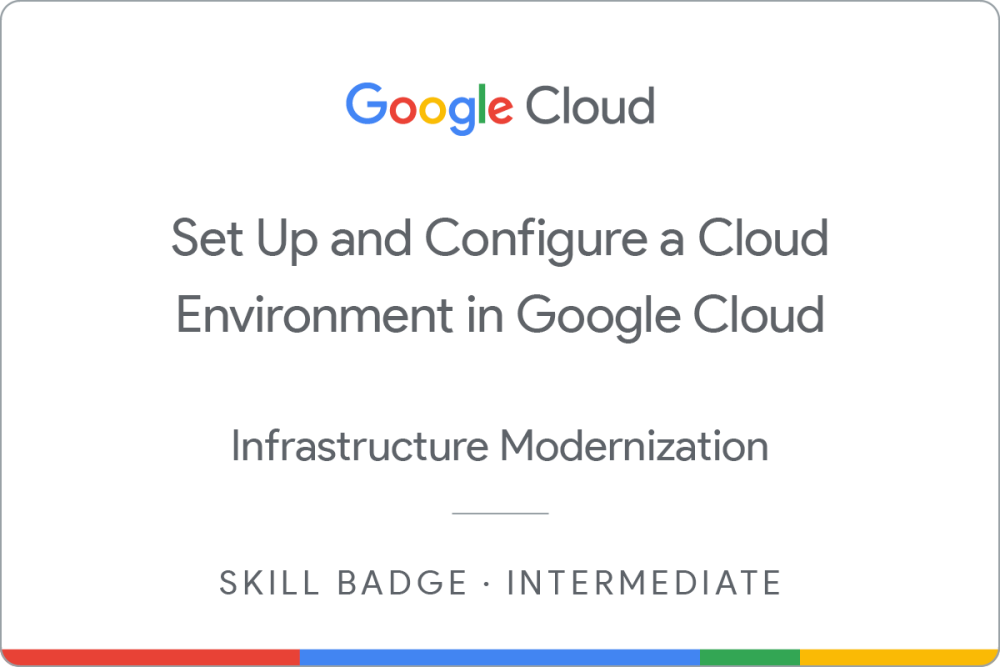 Set Up and Configure a Cloud Environment in Google Cloud