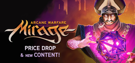 Mirage: Arcane Warfare