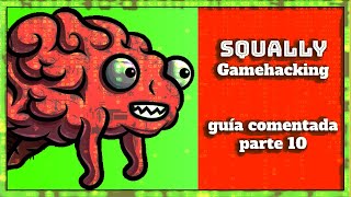 Squally - Gamehacking guía - Parte 10