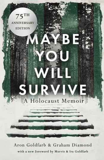 maybe-you-will-survive-a-holocaust-memoir-book-1