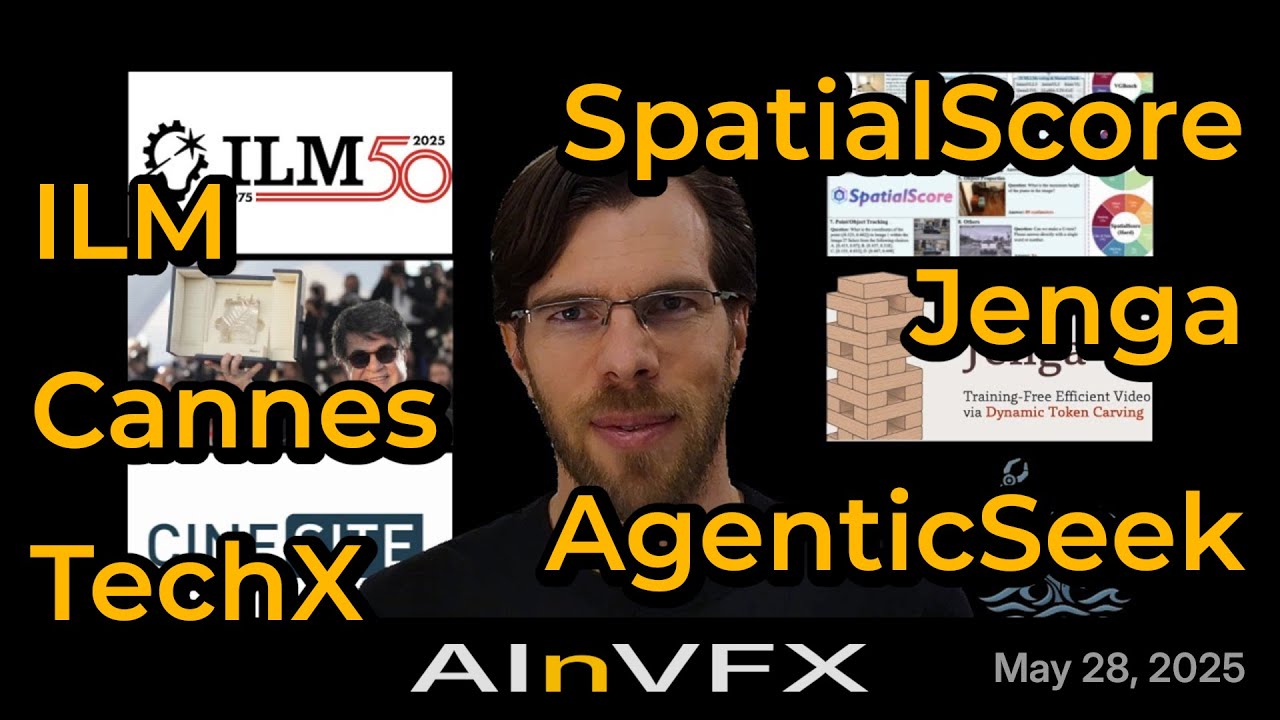 ILM's 50th, Cannes, TechX, SpatialScore, Jenga & AgenticSeek