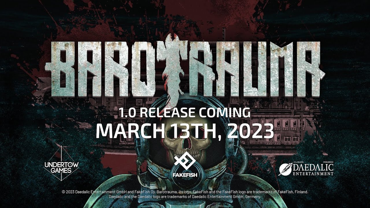 Barotrauma: Making Of | Barotrauma 1.0 Release coming March 13th! ⚓
