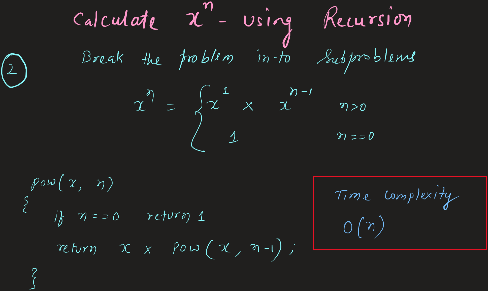 x to the power n using simple recursion un-optimized