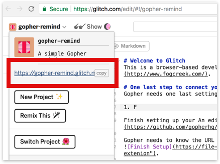 Copy your Glitch project public URL from the menu in the upper-left