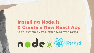 Installing Node.js & Create a New React App YouTube Thumbnail