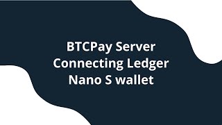 BTCPay and Ledger