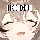 i forgor