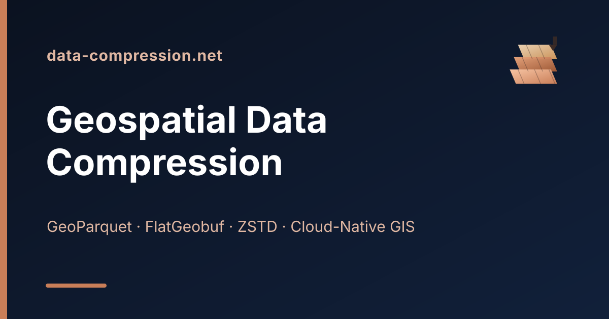 Geospatial Data Compression & Modern Storage Formats