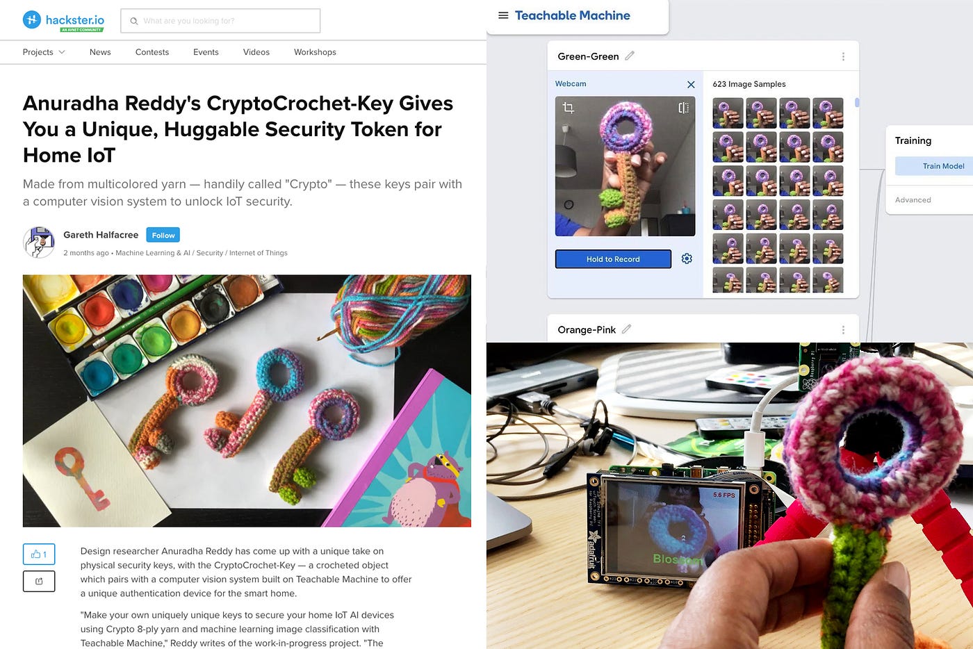 The first image shows a hacker news website featuring my CryptoCrochet-Key project. The article states “Anuradha Reddy’s CryptoCrochet-Key Gives You a Unique, Huggable Security Token for Home IoT.” The second image on the top right is the software application called ‘Teachable Machine’ where I’m training the Machine to learn how my crochet key looks using my computer webcam. The third image on the bottom right is a picture of my hand with the key testing on a Raspberry Pi computer.