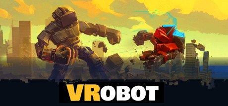 VRobot: VR Giant Robot Destruction Simulator