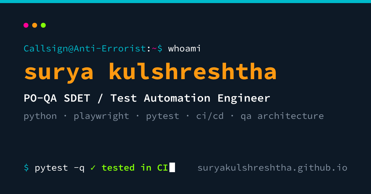 surya kulshreshtha, PO-QA SDET / Test Automation Engineer: opens suryakulshreshtha.github.io