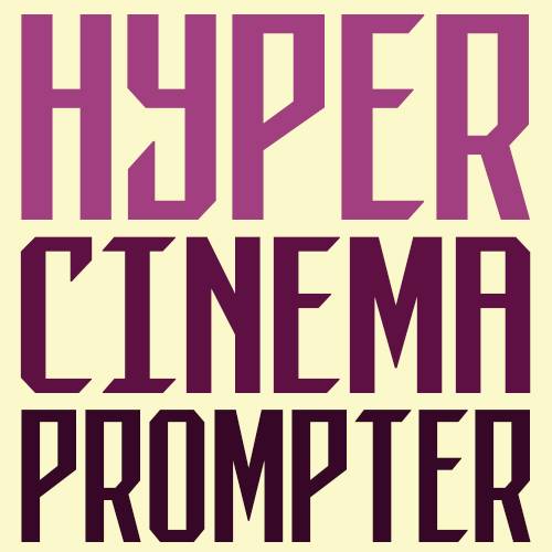 Hyper Cinema Prompter