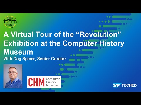 A Virtual Tour of the “Revolution” Exhibition at the Computer History Museum By Dag Spicer, Senior Curator