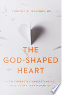 Book cover of The God-Shaped Heart