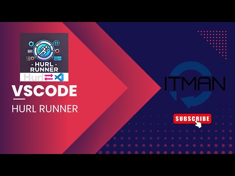 IT Man - Streamline API Development with VSCode Hurl Runner: A Complete Guide