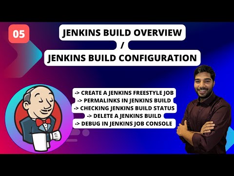 05 | Jenkins Build Configuration | Jenkins Build Overview