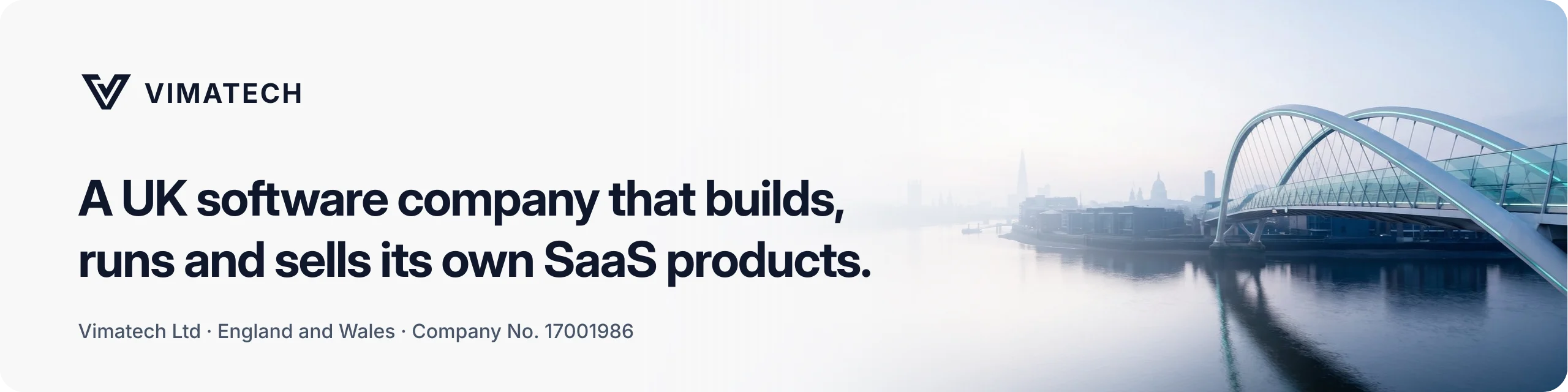 Vimatech: a UK software company that builds, runs and sells its own SaaS products