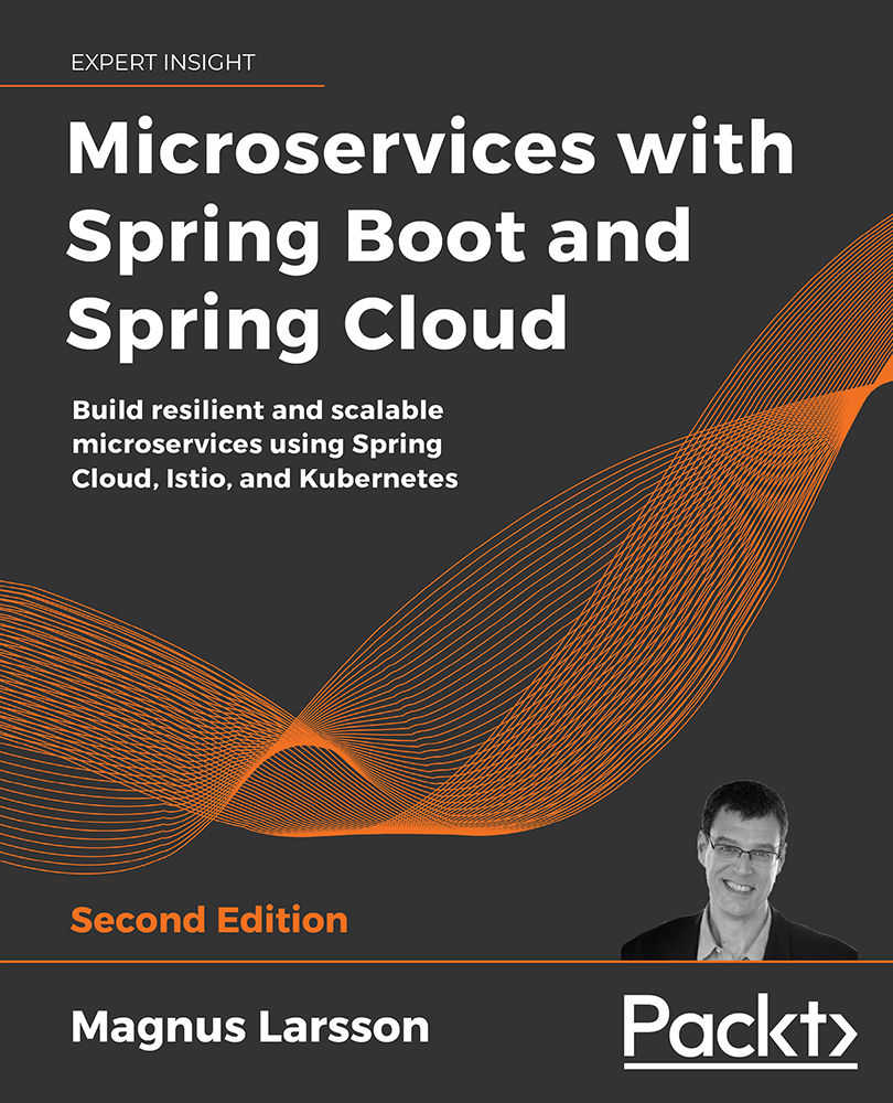 Microservices with Spring Boot and Spring Cloud, Second Edition