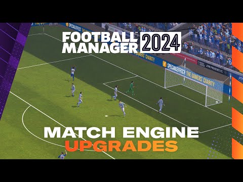 Match Engine | Football Manager 2024