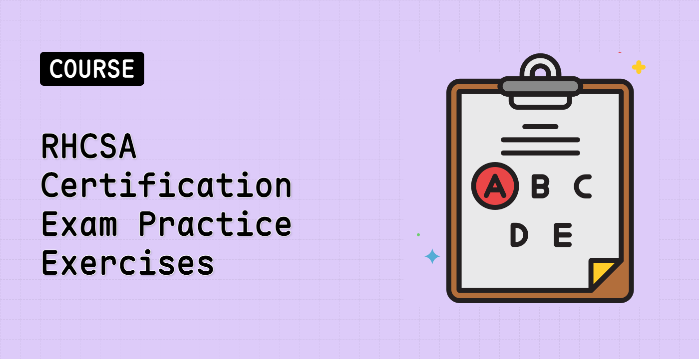 RHCSA Certification Exam Practice Exercises
