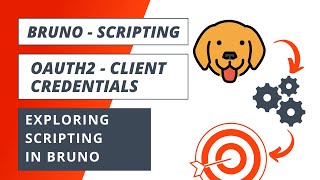 OAuth2 Client Credentials in Bruno via Scripting