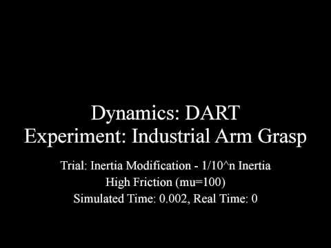 DART - Industrial Arm Grasp - 1/10^n Inertia - High Friction