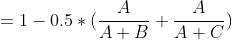 = 1 - 0.5 * (\frac{A}{A + B} + \frac{A}{A + C})