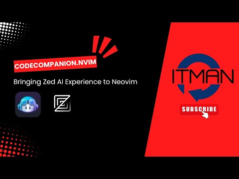 IT Man - Bringing Zed AI Experience to Neovim with codecompanion.nvim