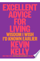 Book cover of Excellent Advice for Living