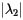 $ |\lambda_2| $ 