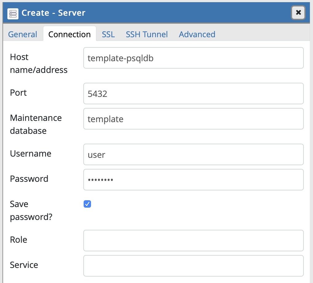 
A pgAdmin connection creation form, with the following fields and values:
Host name/address: template-psqldb, 
Port: 5432,
Maintenance database: template,
Username: user,
Password: *hidden*,
Save password: *checked*,
