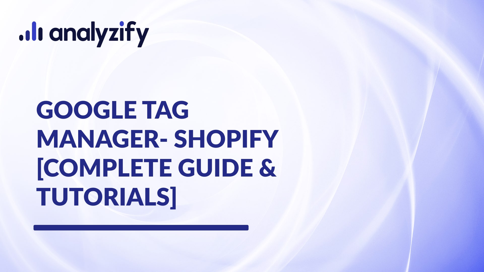 Shopify Google Tag Manager