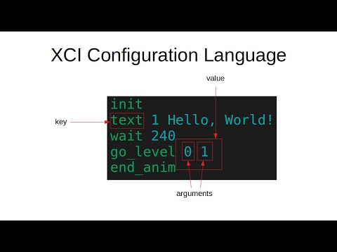 XCI Tutorial, Episode 2: XCI Configuration Language