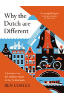 Why the Dutch are Different