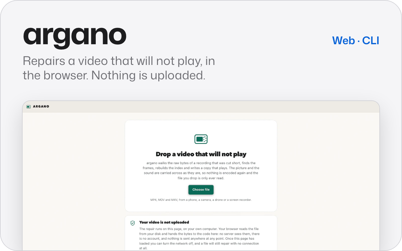 argano. Repairs a video that will not play, in the browser. Nothing is uploaded. Shows its page in the browser, with a drop area for a video that will not play and a note that the video is not uploaded.