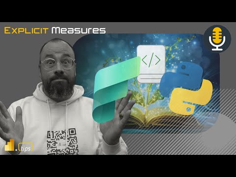 Explicit Measures Podcast: Semantic Link Labs & Updates