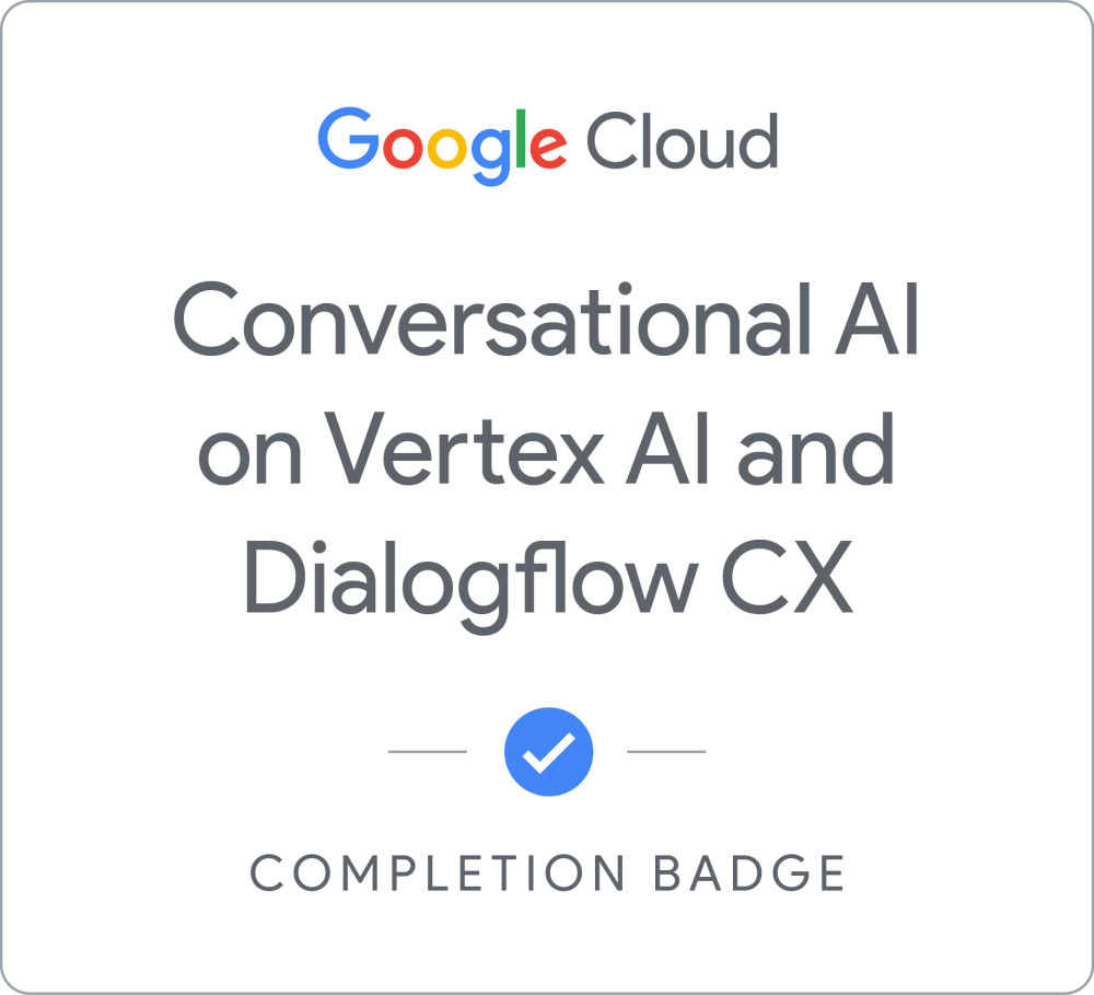 Conversational AI on Vertex AI and Dialogflow CX