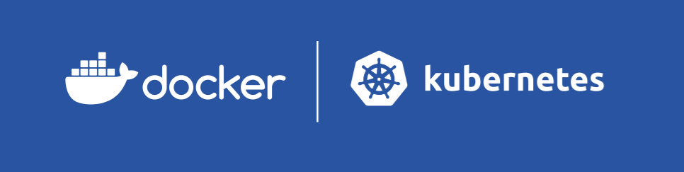 Docker + Kubernetes