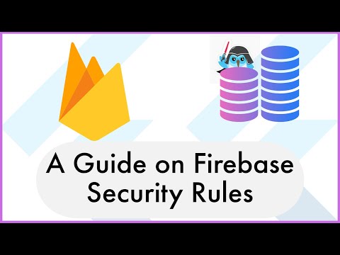 A Guide on Firebase Security Rules