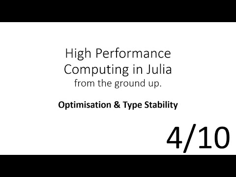 HPC in Julia (4/10) Lecture Video