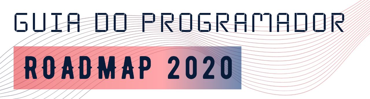 Web Developer Roadmap - 2020