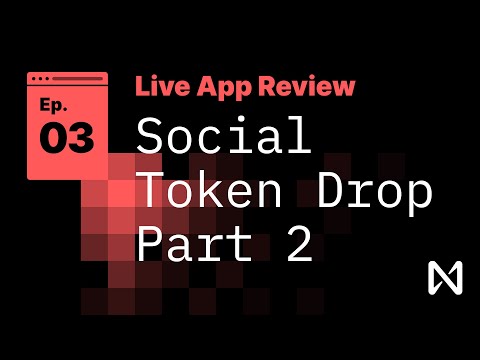 Live App Review 2 - Social Token Drop